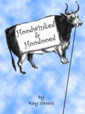HOODWINKED AND HOODOOED